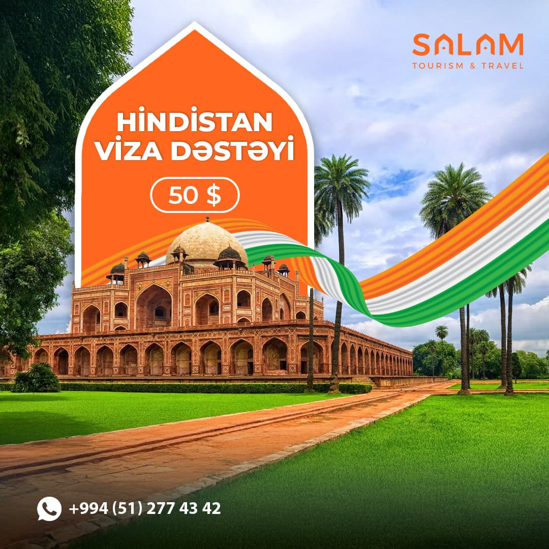 Hindistan Viza dəstəyi, Salam tourism & travel Hindistan Viza dəstəyi, Salam tourism & travel