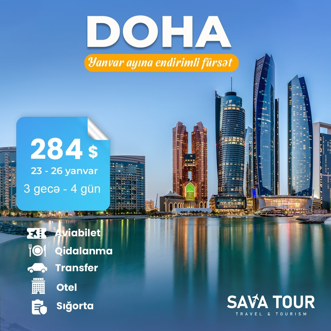 Yanvar ayına özəl endirimli Doha turu, Sava Tour Yanvar ayına özəl endirimli Doha turu, Sava Tour