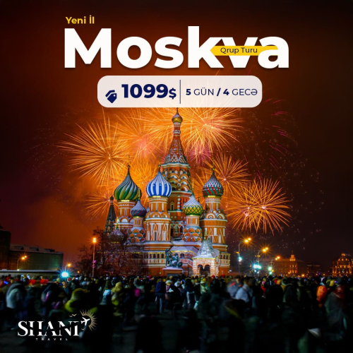 Moskva qrup turu, Shani Travel