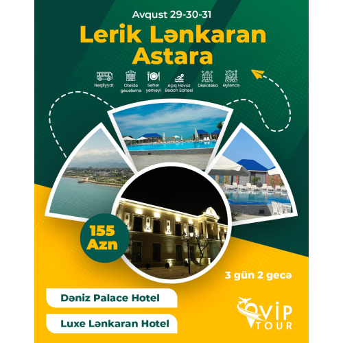 Dəniz Palace və Luxe Hoteldə açıq hovuzlu lüks istirahət, Vip Tour
