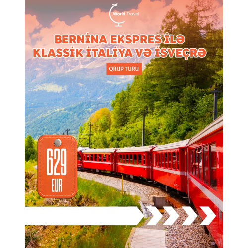 Klassik İtaliya və Bernina Ekspress İsveçrə Qrup Turu, World Travel