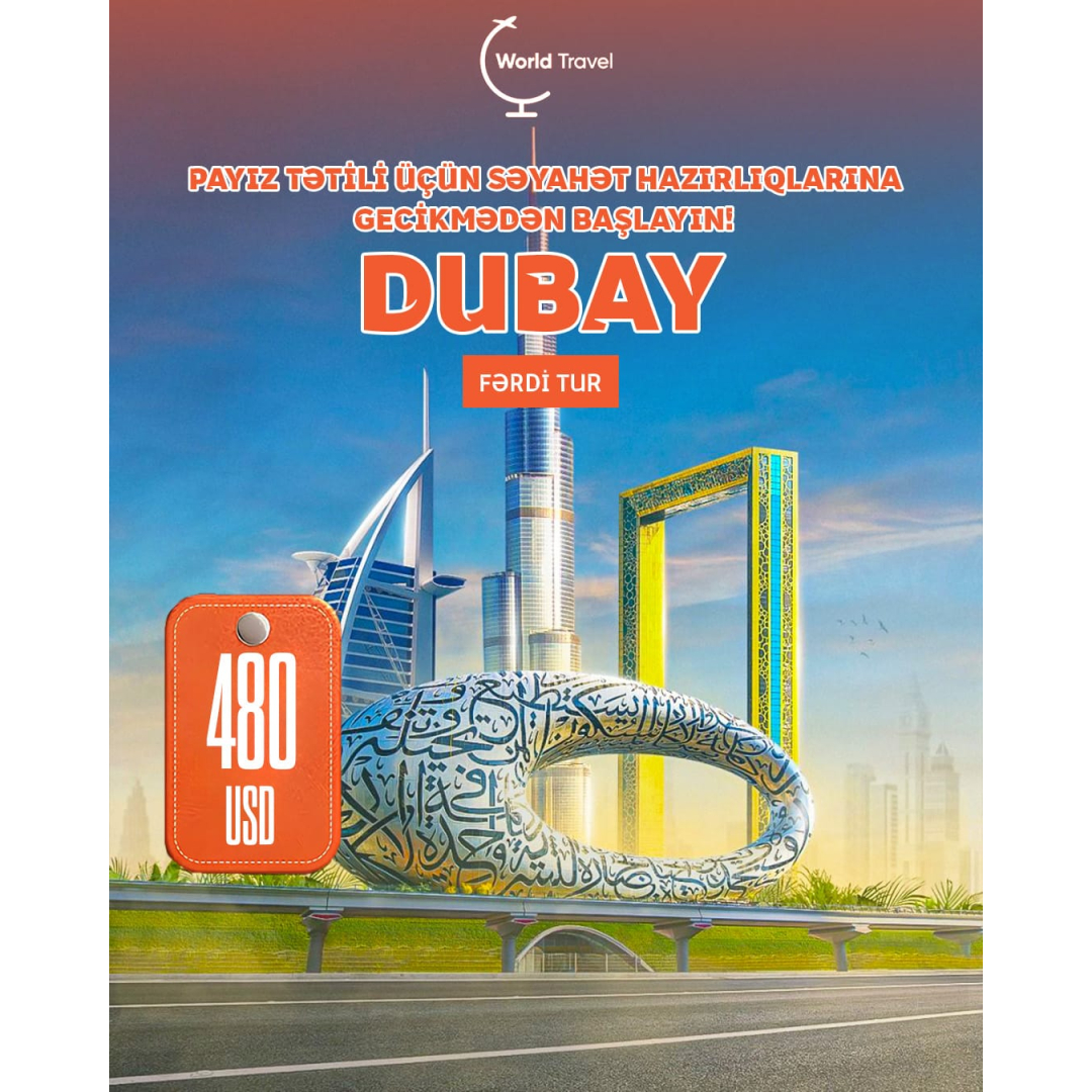 Payız tətili üçün Dubay turu, World Travel