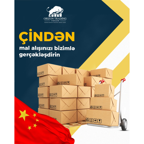 Çindən mal alışınızı bizimlə gərçəkləşdirin, Orizon Trading