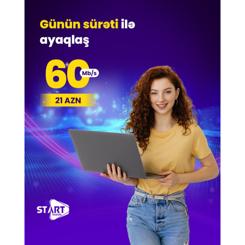 60 Mb/s internet 21 azn, Start telecom