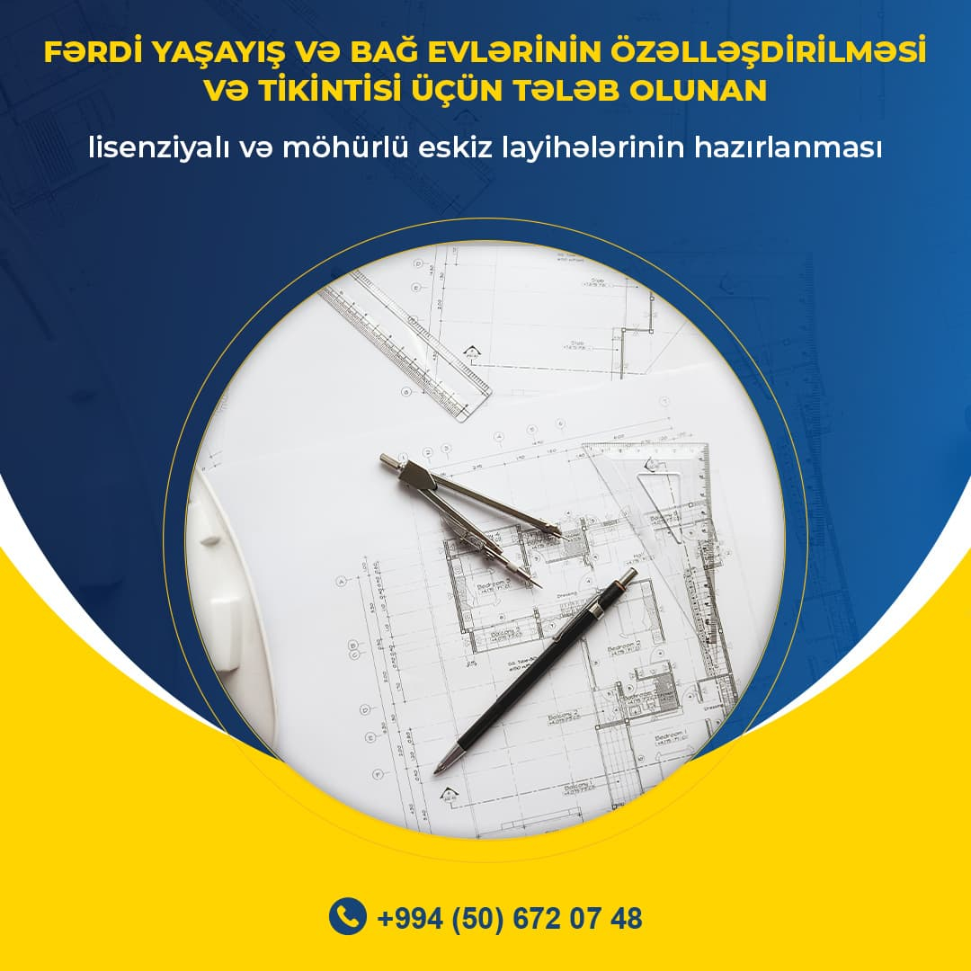 Evlərin lisenziyalı və möhürlü eskizlərinin hazırlanması Evlərin lisenziyalı və möhürlü eskizlərinin hazırlanması