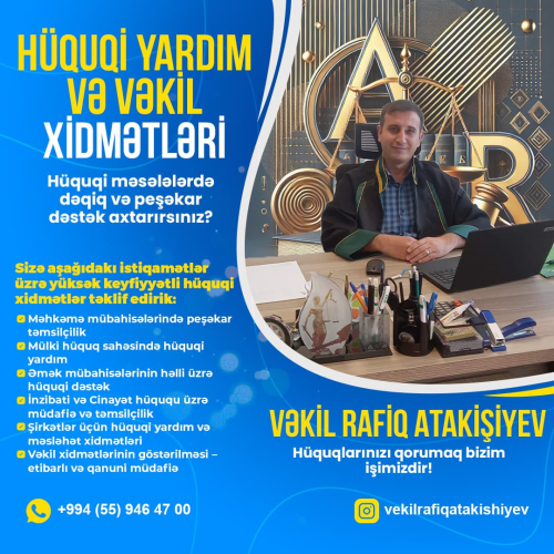 Hüquqi yardım və vəkil xidmətləri, Rafiq Atakişiyev