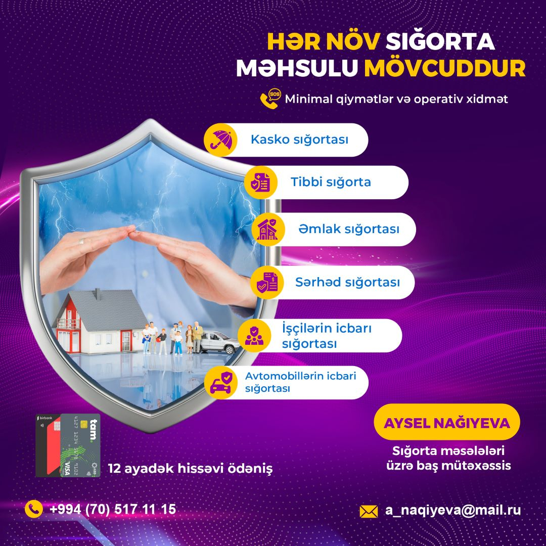 Hər növ sığorta xidmətləri, Aysel Nağıyeva