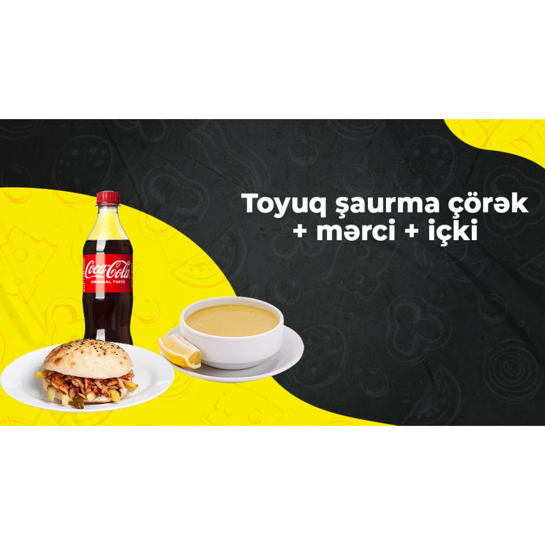 Toyuq şaurma çörək + mərci + içki