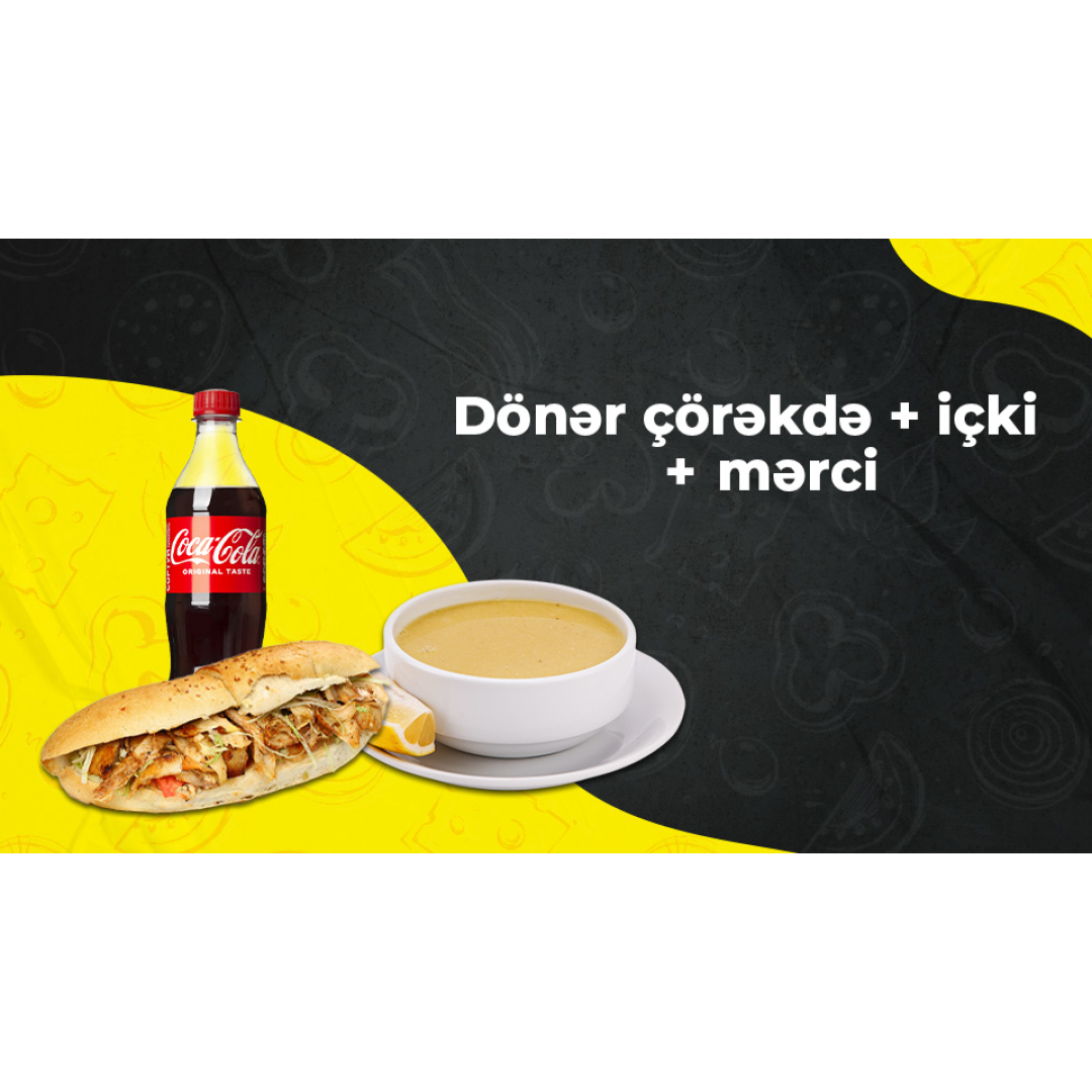 Toyuq dönər çörəkdə + içki + mərci