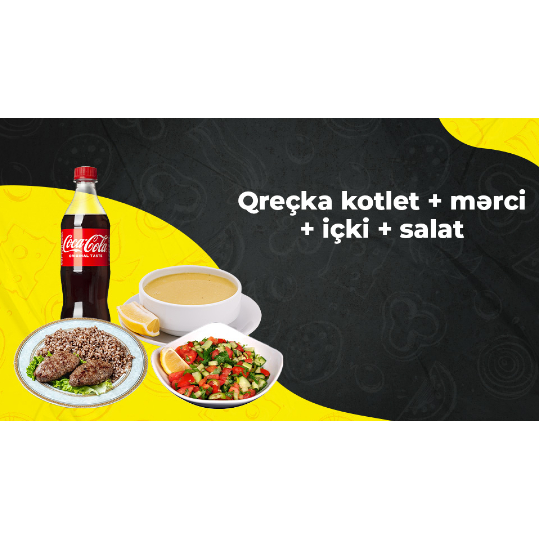 Qreçka kotlet + mərci + içki + salat