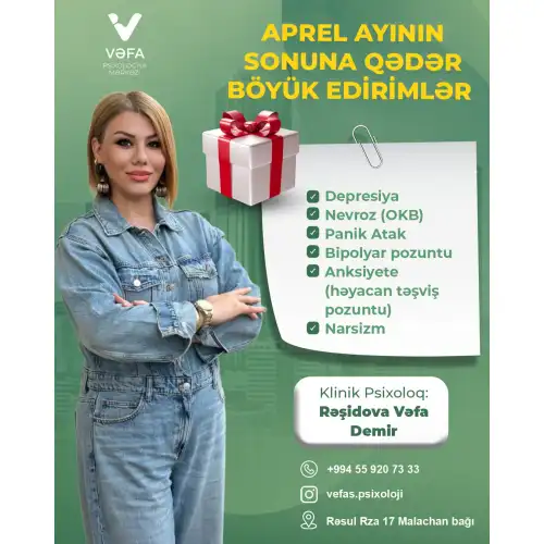 Psixoloji seanslara aprel endirimi, Rəşidova Vəfa Demir