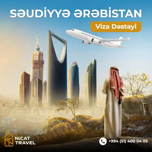 Səudiyyə Ərəbistana Viza dəstəyi, Nicat Travel