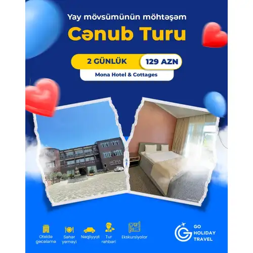 2 günlük Cənub turu, Go Holiday Travel