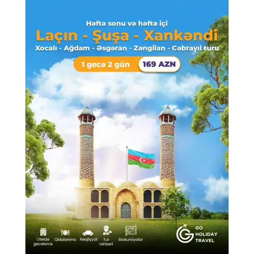 Şuşa, Qarabağ Turu, Go Holiday Travel