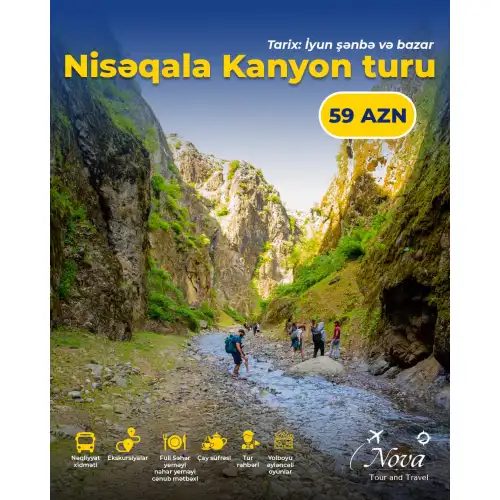 Nisəqala Kanyon turu, Nova Travel
