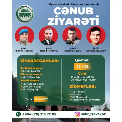 Cənub ziyarəti, Ziyarət şəhidlərimizn adına həsr olunub, Sabr Travel
